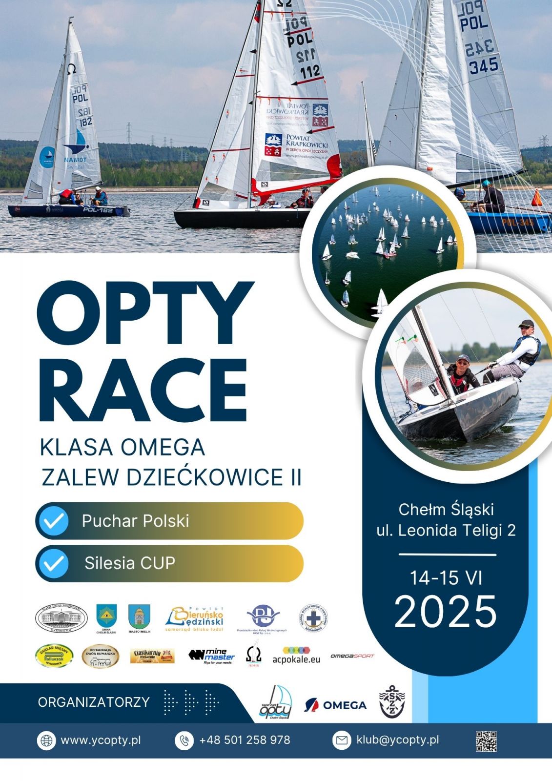 Plakat promujący wydarzenie żeglarskie "OPTY RACE" w klasie Omega, które odbędzie się na Zalewie Dziećkowice II w dniach 14-15 czerwca 2025 roku w Chełmie Śląskim, przy ul. Leonida Teligi 2. Na plakacie znajdują się zdjęcia żaglówek na wodzie. Zawody odbędą się o Puchar Polski oraz Silesia CUP. Na dole znajdują się logotypy organizatorów i sponsorów oraz dane kontaktowe: strona www.ycopty.pl, numer telefonu +48 501 258 978 i adres e-mail klub@ycopty.pl. Organizatorzy: Yacht Club Opty, Omega, Śląski Związek Żeglarstwa.