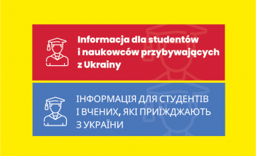 Informacja dla studentów i naukowców przybywających z Ukrainy.