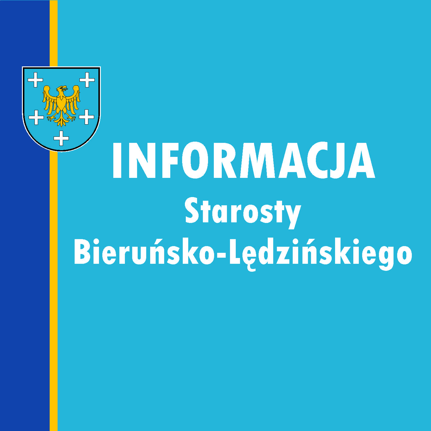 Informacja Starosty Bierusko-Lędzińskiego
