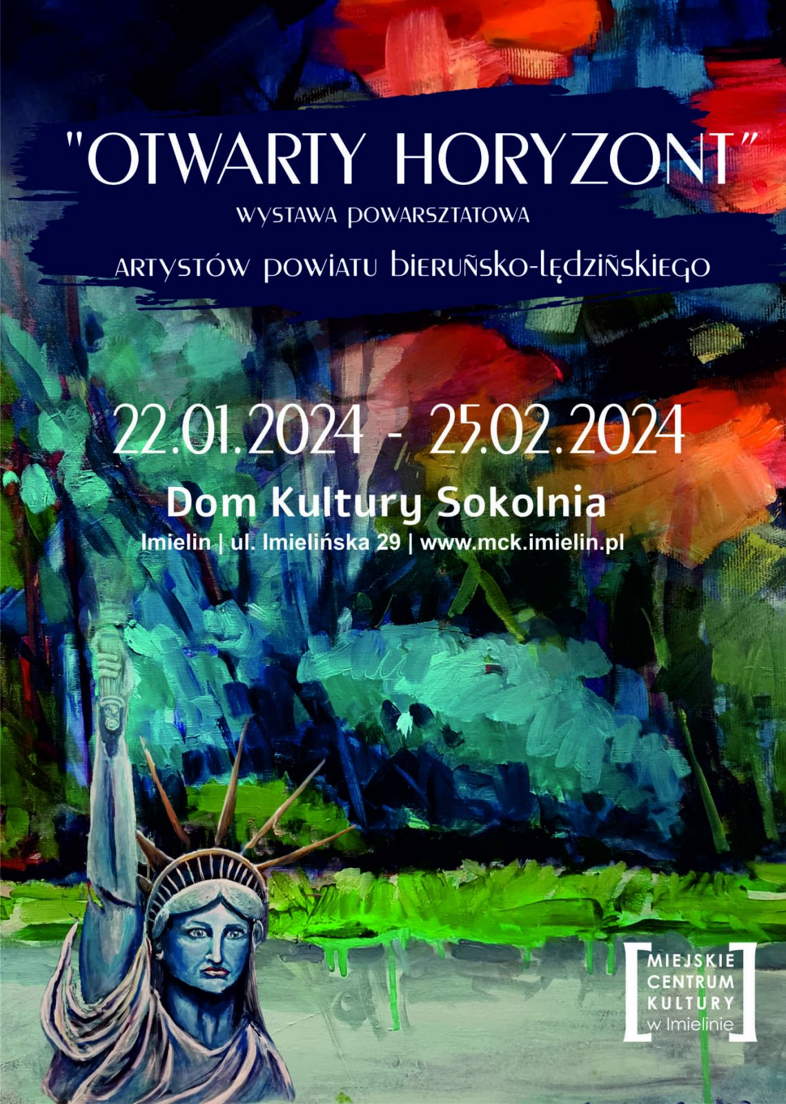 Plakat informacyjny, e lewym dolnym rogu obraz Statui Wolności, w prawym białe logo Miejskiego Centrum Kultury w Imielinie