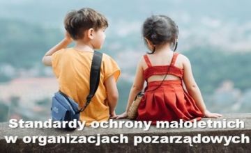 Przypominamy o obowiązku wprowadzenia Standardów Ochrony Małoletnich