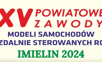 XV Powiatowe Zawody Modeli Samochodów Zdalnie Sterowanych RC
