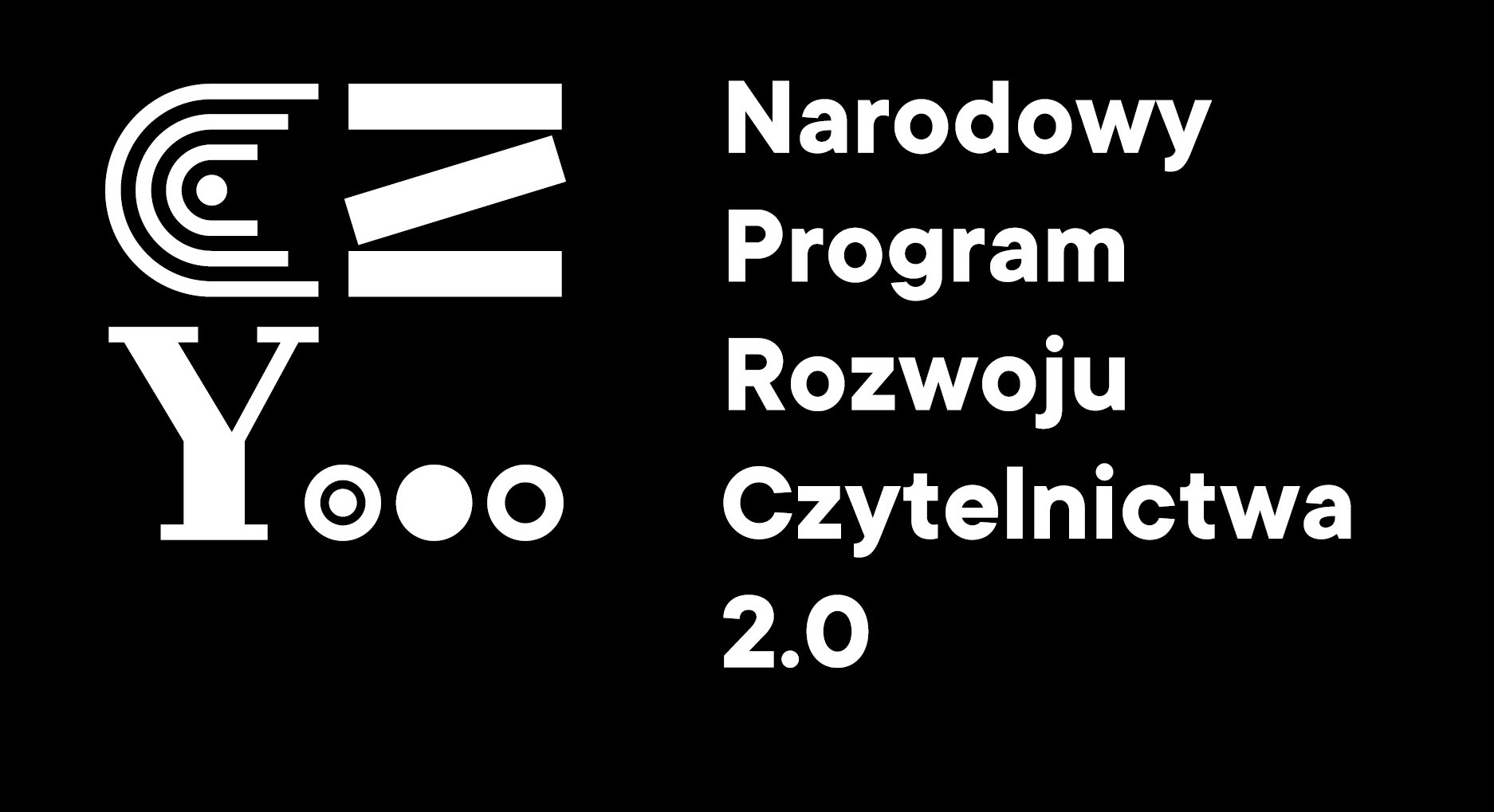 Na czarnym tle z lewej strony grafika przypominająca książki układająca się w litery CZ podd nimi litera Y oraz trzy kropki. Z prawej strony biały napis Narodowy Program Rozwoju Czytelnictwa 2.0