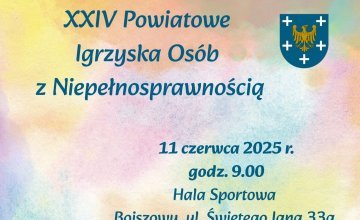 XXIV Powiatowe Igrzyska Osób z Niepełnosprawnością