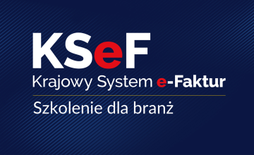 KSeF – szkolenia dla branż